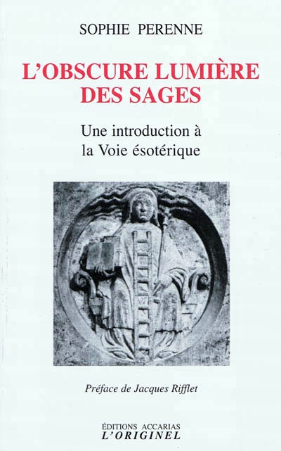 L'obscure lumière des sages