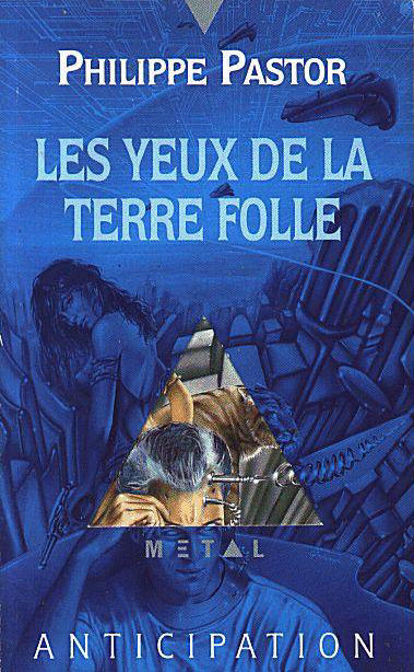 Les yeux de la terre folle