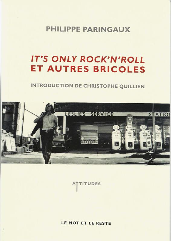 It's only rock'n'roll et autres bricoles