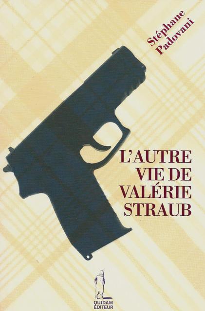 L'autre vie de Valérie Straub