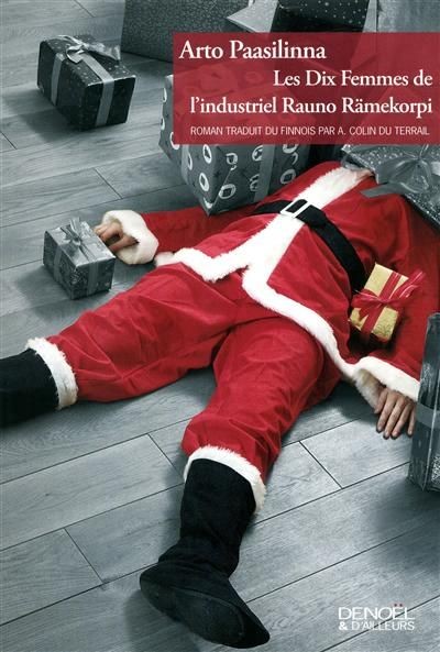 Les dix femmes de l'industriel Rauno Rämerkorpi