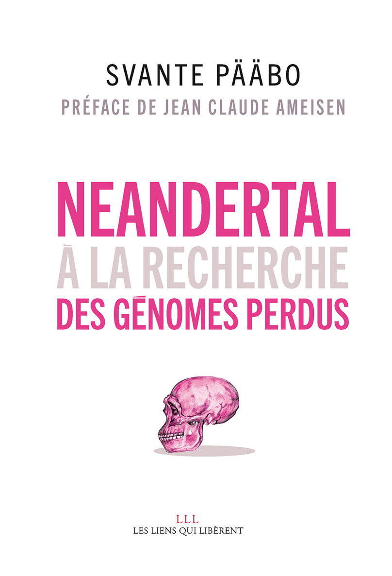 Neandertal: A la recherche des génomes perdus