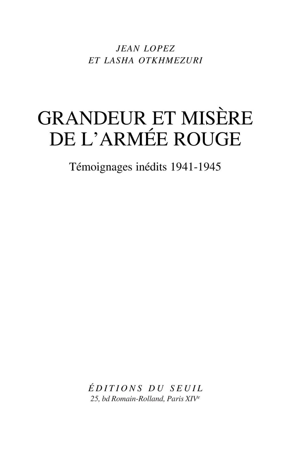 Grandeur et misère de l'armée rouge