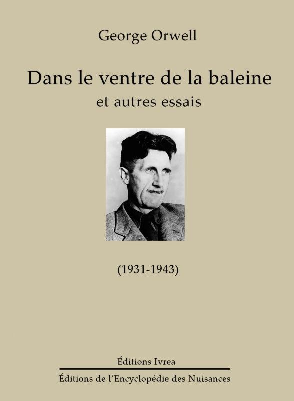 Dans le ventre de la baleine et autres essais