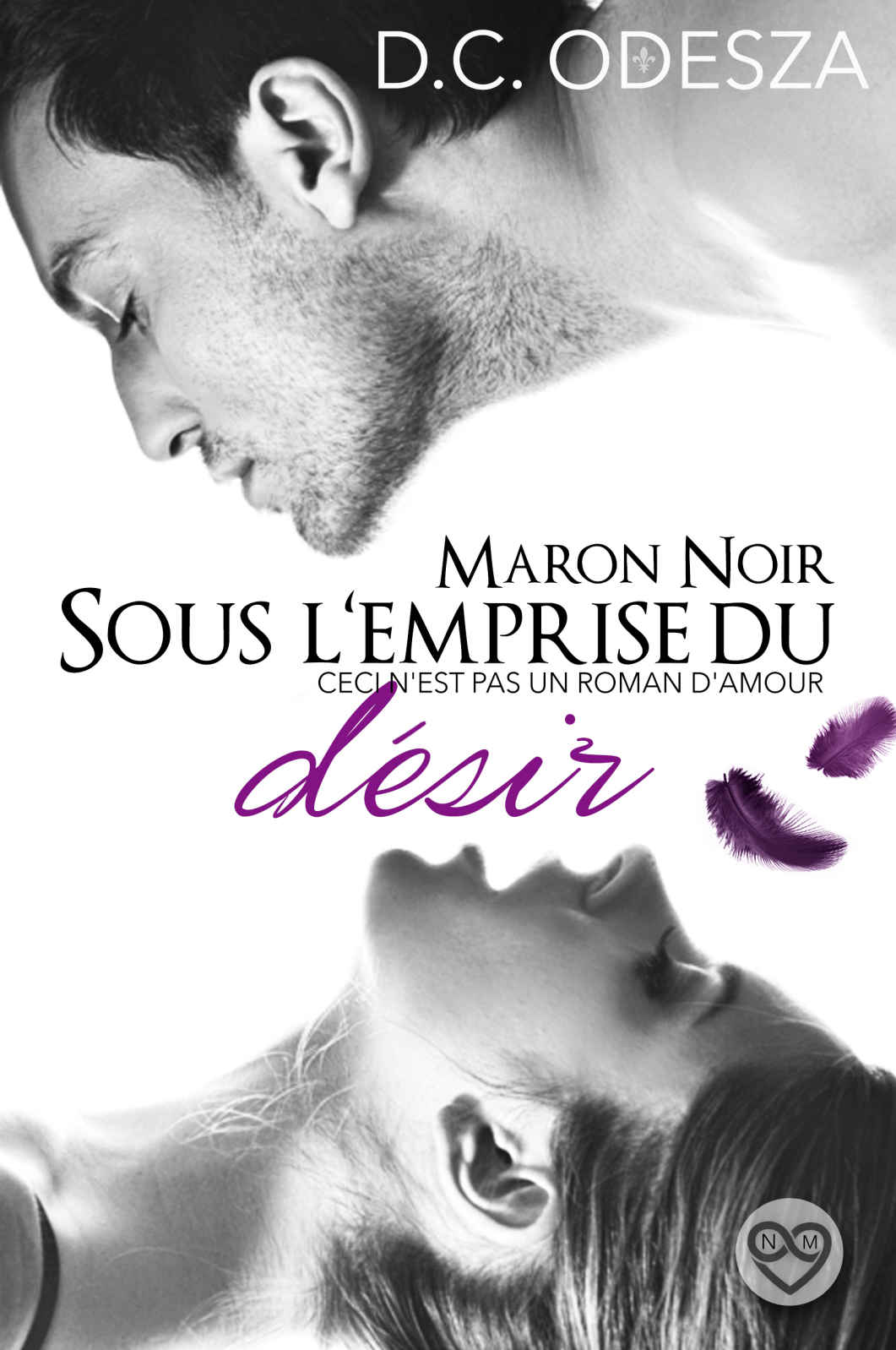 Sous l'emprise du désir