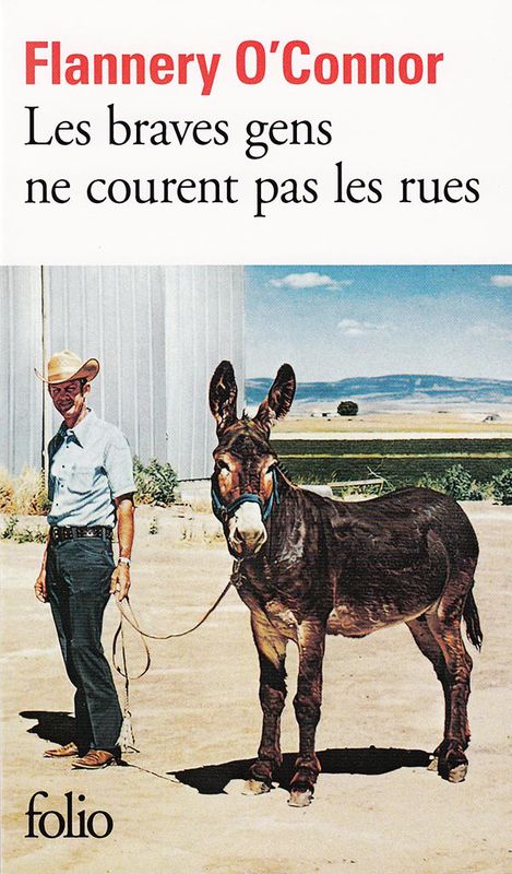 Les braves gens ne courent pas les rues