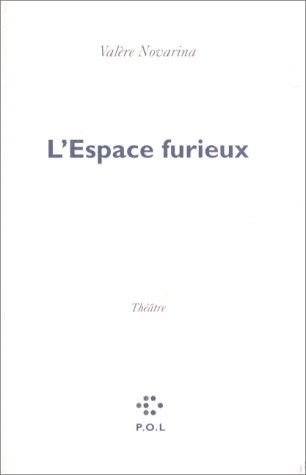 L'Espace furieux