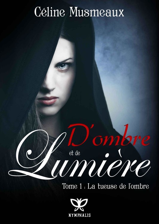 La tueuse de l’ombre