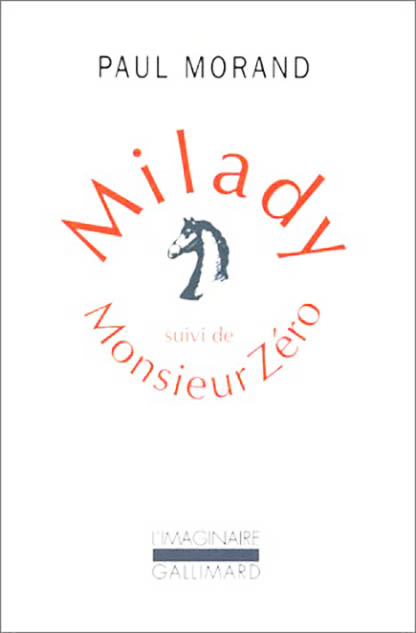 Milady suivi de Monsieur Zéro