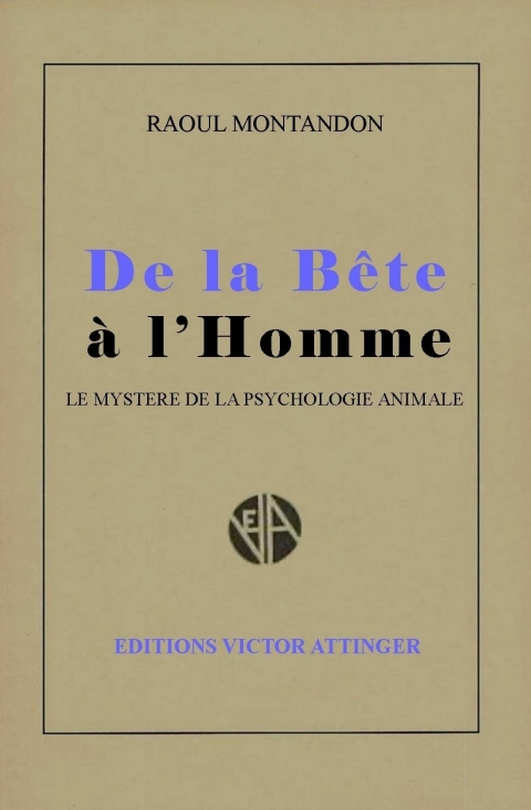 De la Bête à l'Homme