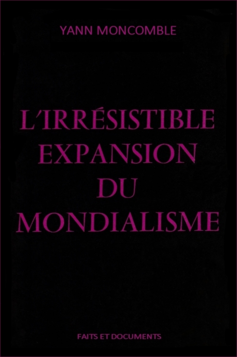 L'irrésistible expansion du mondialisme