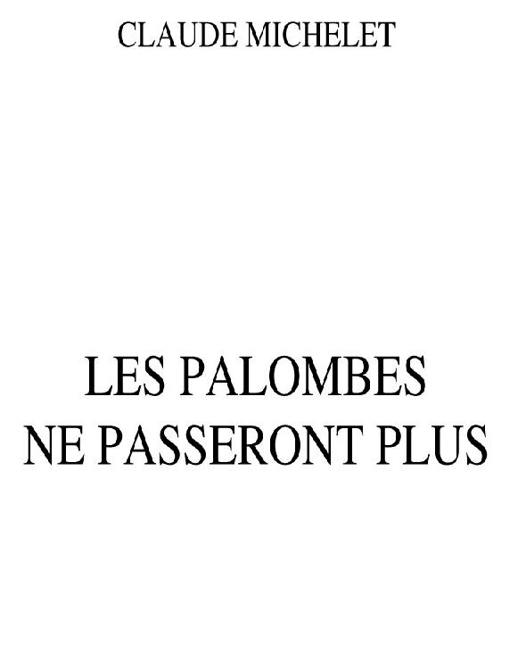 Les palombes ne passeront plus