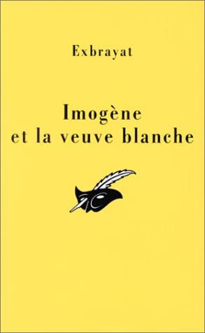 Imogène et la veuve blanche