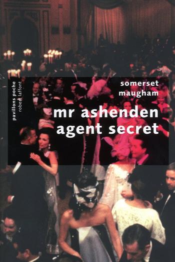 Mr Ashenden, agent secret