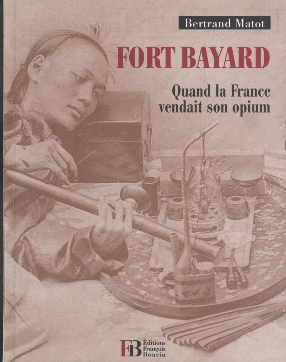 Fort Bayard: quand la France vendait son opium