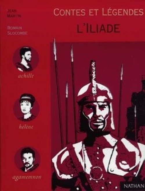 Contes et légendes : L'Iliade