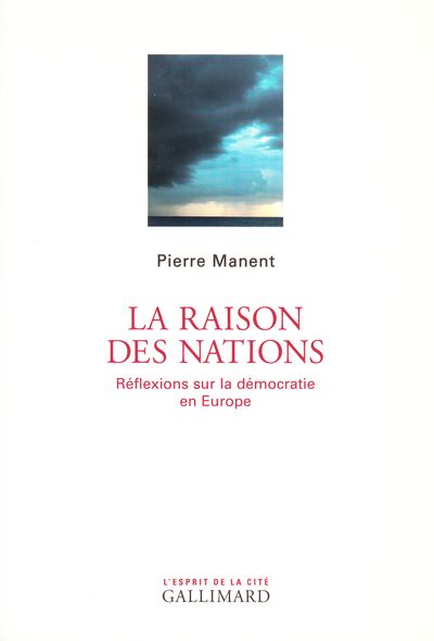 La raison des nations: réflexions sur la démocratie en Europe