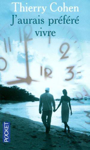 J'aurais Prefere Vivre