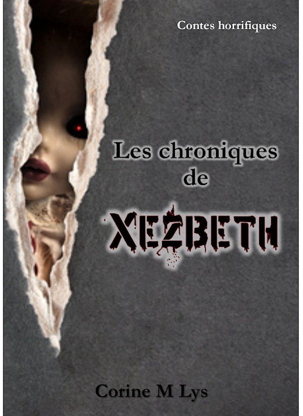 Les chroniques de Xezbeth