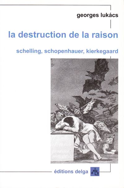 La destruction de la raison