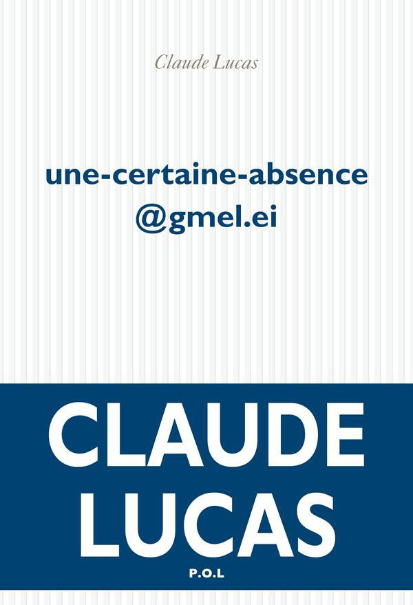 une-certaine-absence@gmel.ie