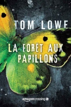 La Forêt aux papillons