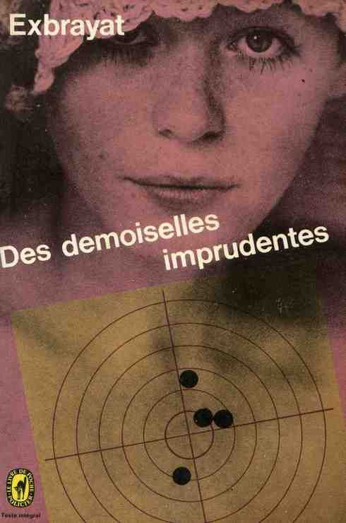 Des demoiselles imprudentes