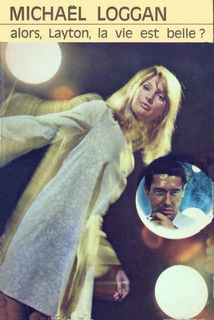 Alors, Layton, la vie est belle ?