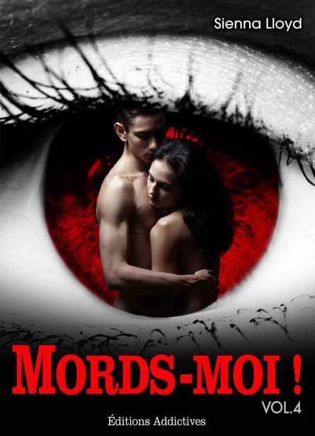 Mords-moi ! vol. 4