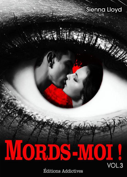Mords-moi ! vol. 3
