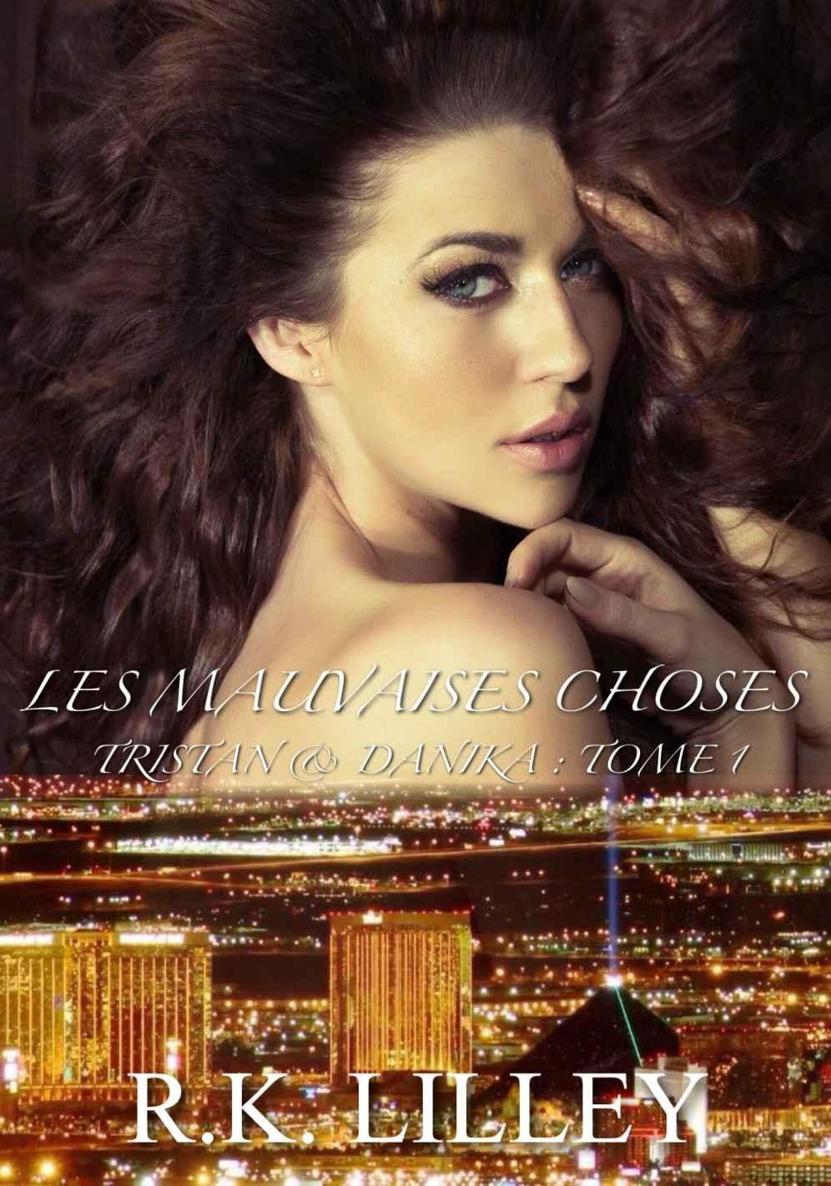 Les Mauvaises Choses