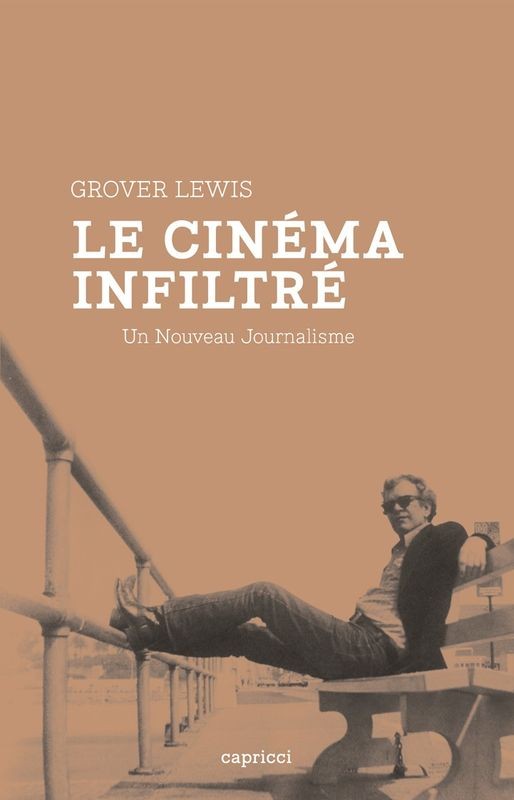 Le Cinéma infiltré - Un Nouveau Journalisme