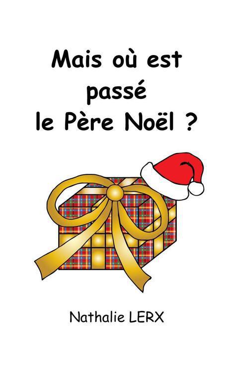 Mais où est passé le Père Noël ?