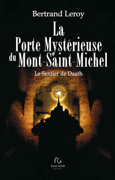 La Porte Mystérieuse du Mont-Saint-Michel
