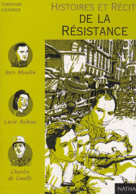 Histoires et récits de la Résistance