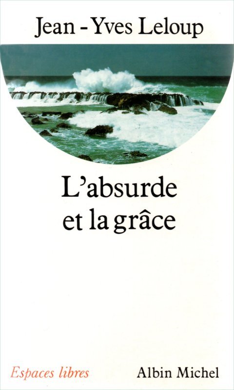 L'absurde et la grâce