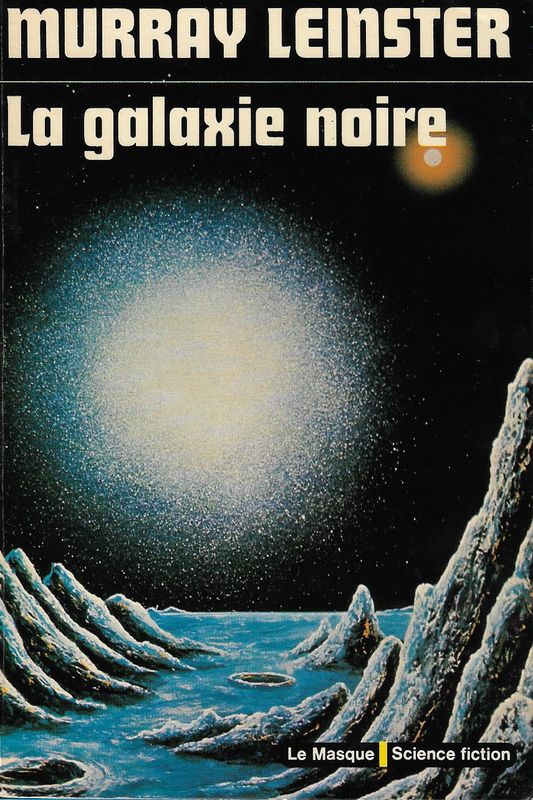 La galaxie noire