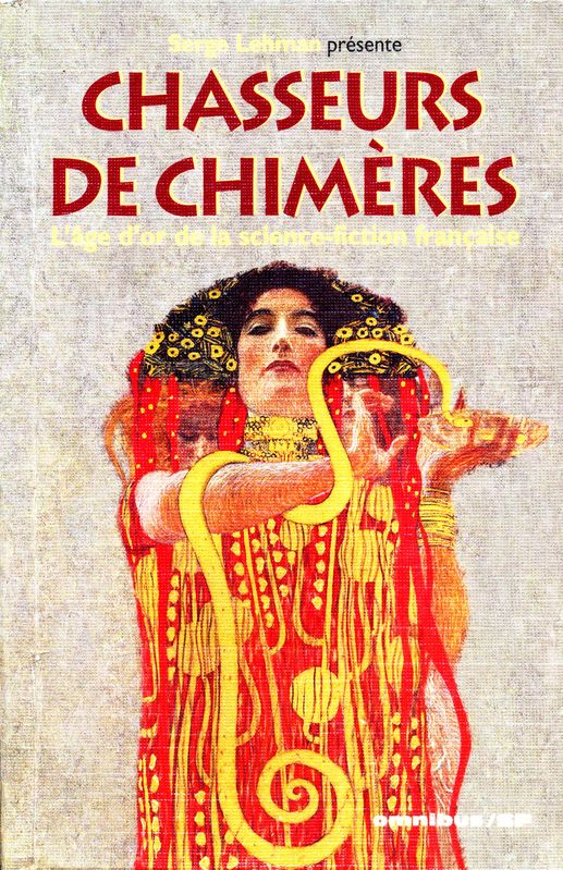 Chasseurs de chimères, l'âge d'or de la science-fiction française