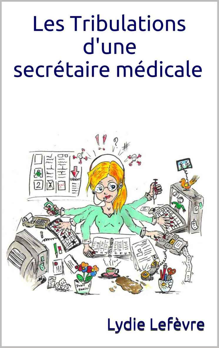 LesTribulations d'une secrétaire médicale