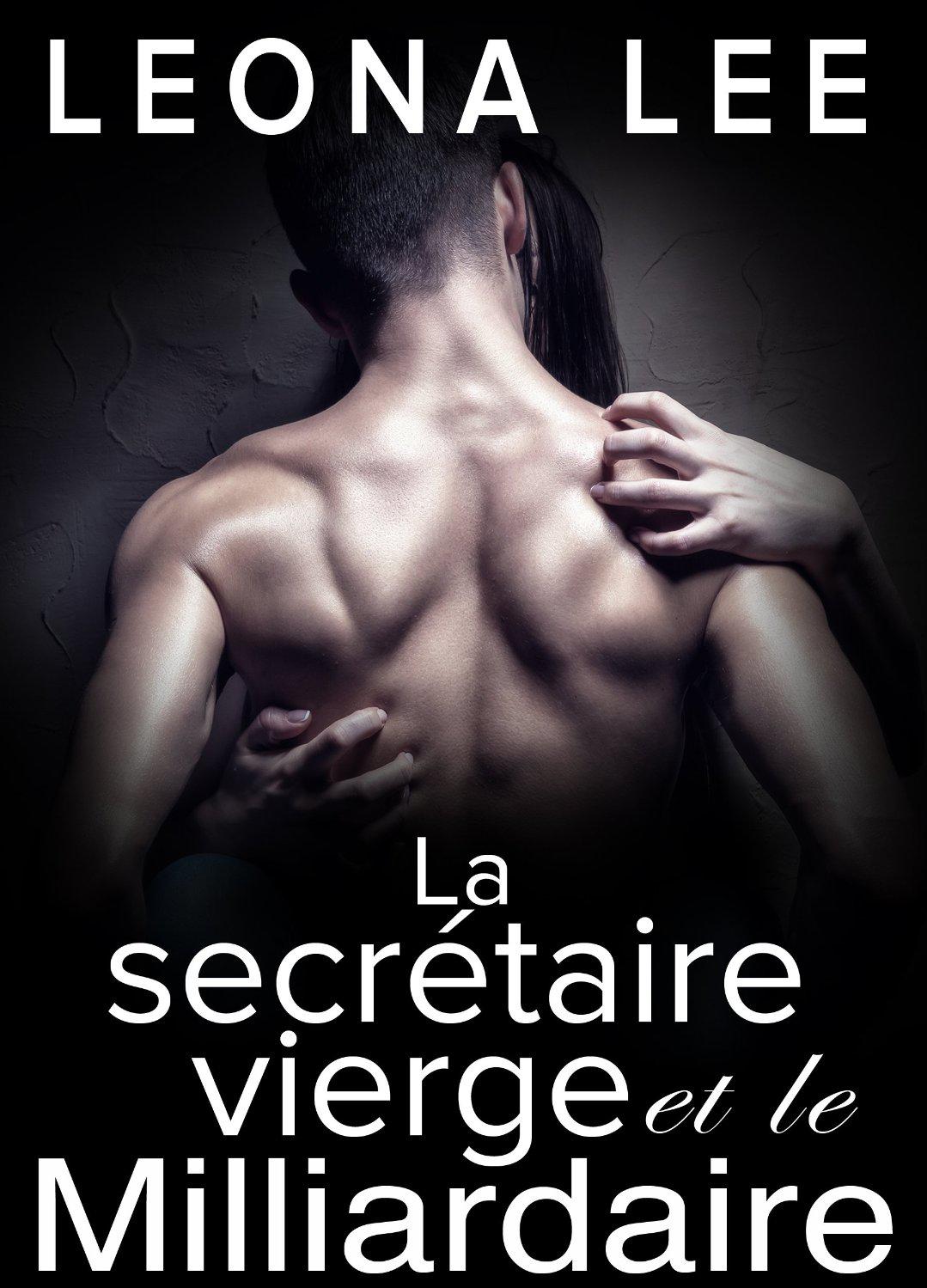 La secrétaire vierge et le milliardaire