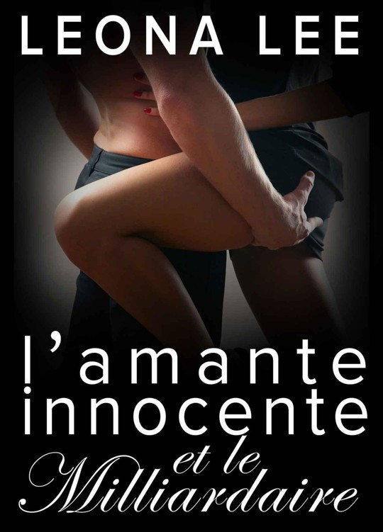 L'amante innocente et le milliardaire