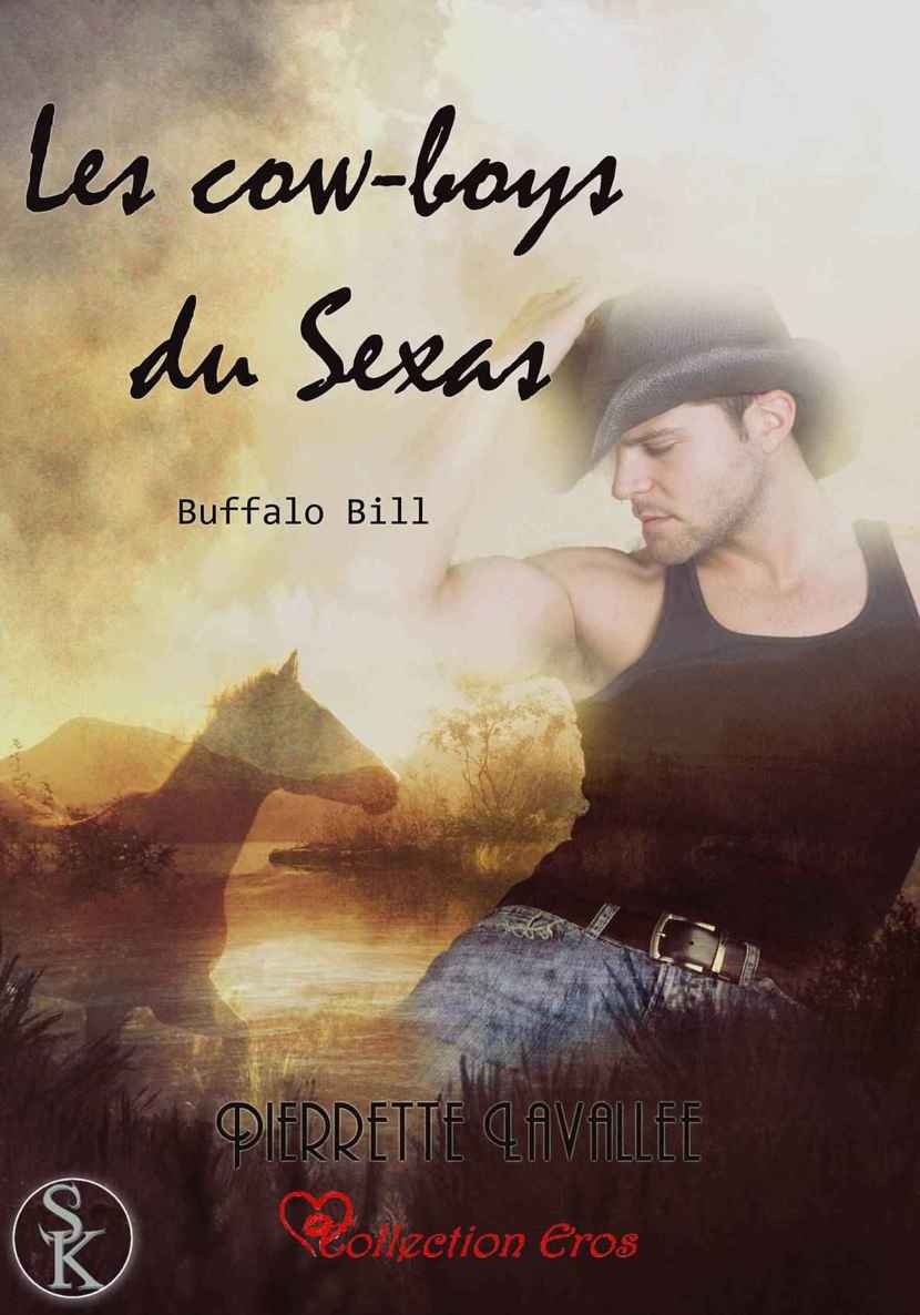 Les cow-boys du Sexas: Buffalo Bill