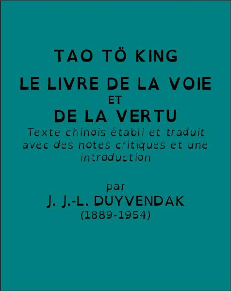 Tao Tö King - Le livre de la voie et de la vertu