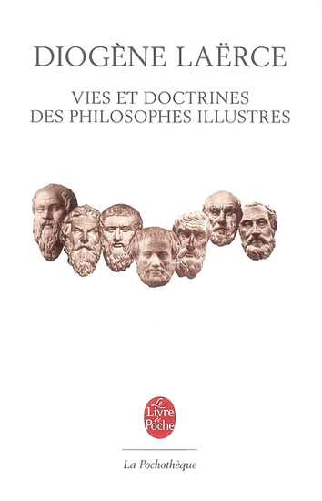 Vies et doctrines des philosophes illustres