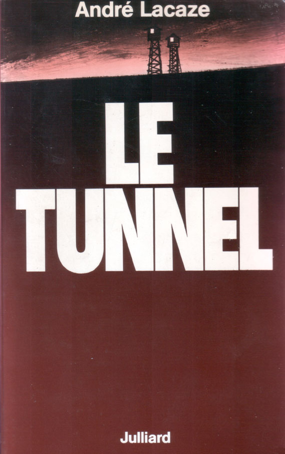Le tunnel
