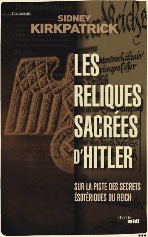 Les reliques sacrées d'Hitler