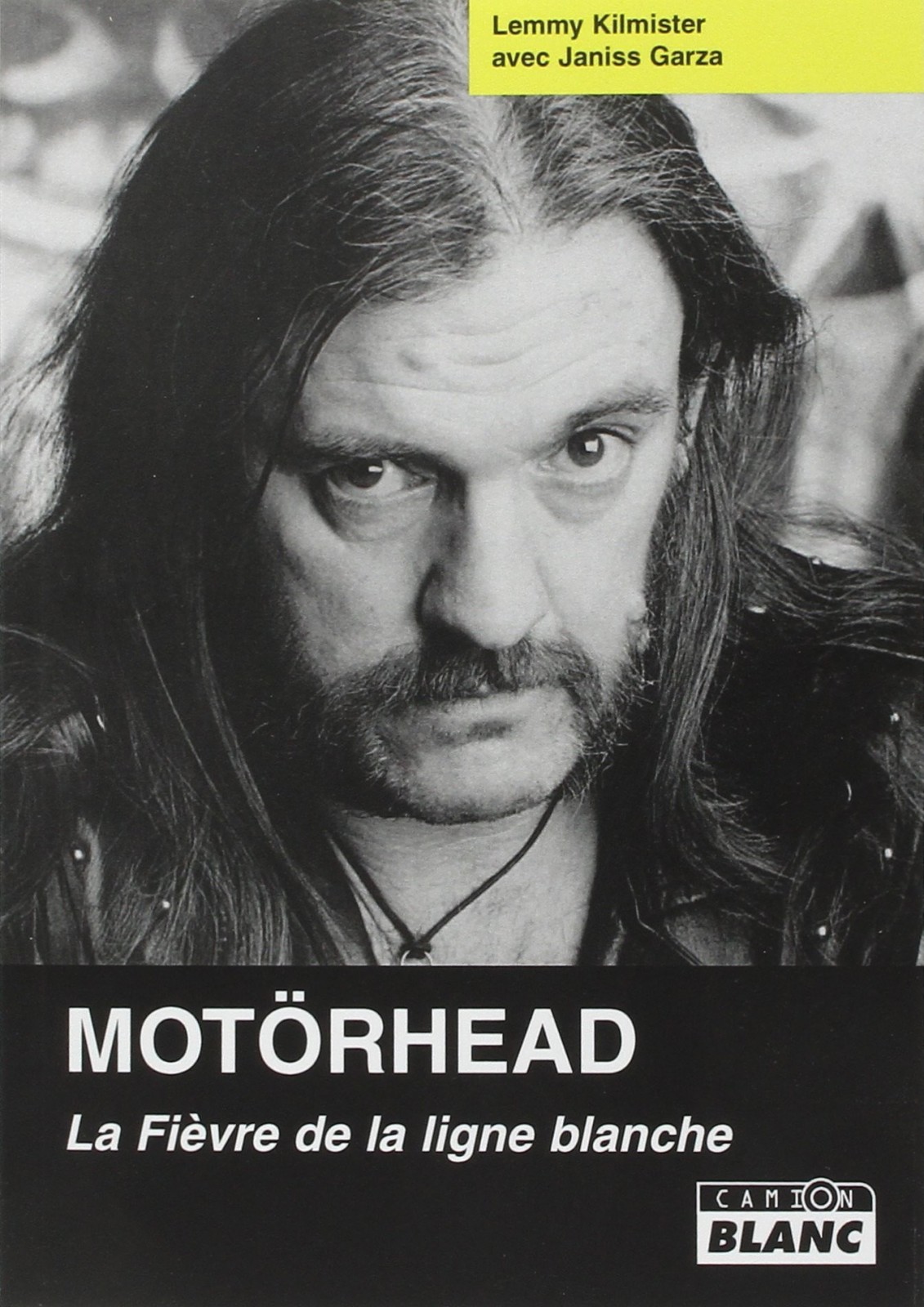 Motörhead - La Fièvre de la ligne blanche