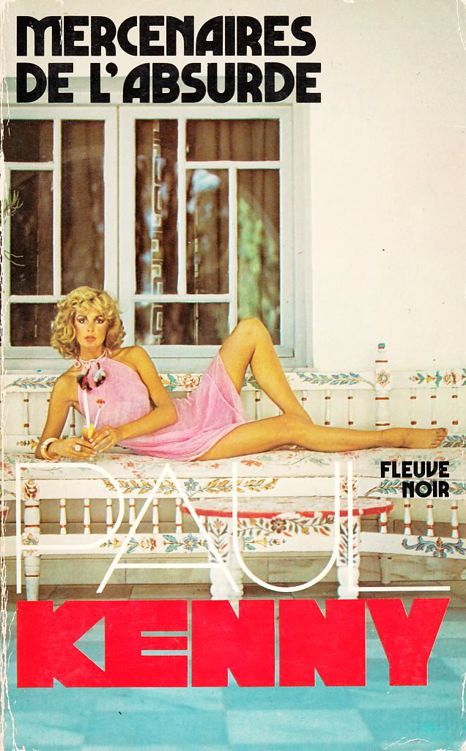 Mercenaires de l'absurde