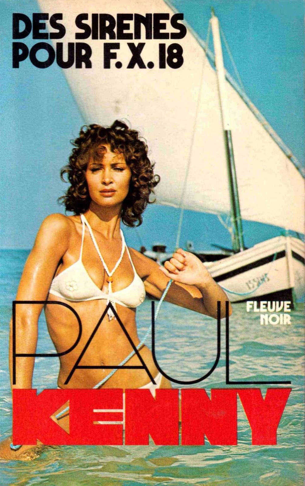 Des sirènes pour F.X. 18