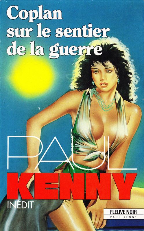 Coplan sur le sentier de la guerre